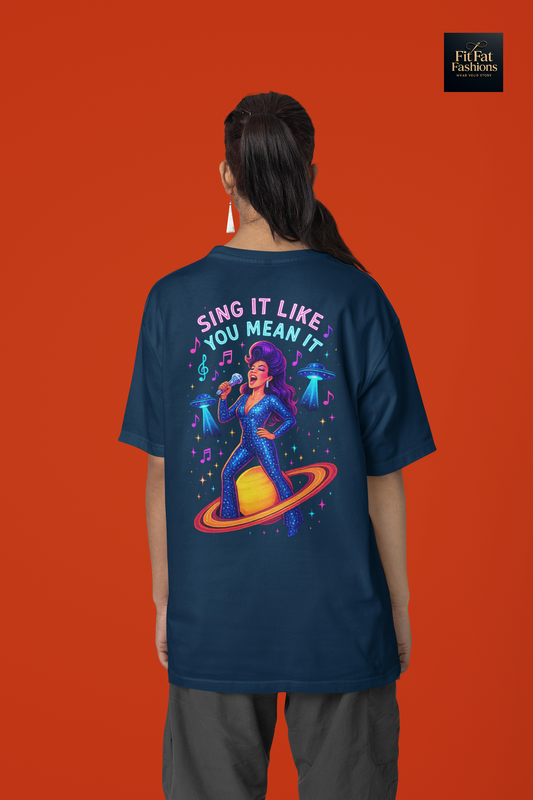 Sing It Like You Mean It Women Terry Oversized Tee