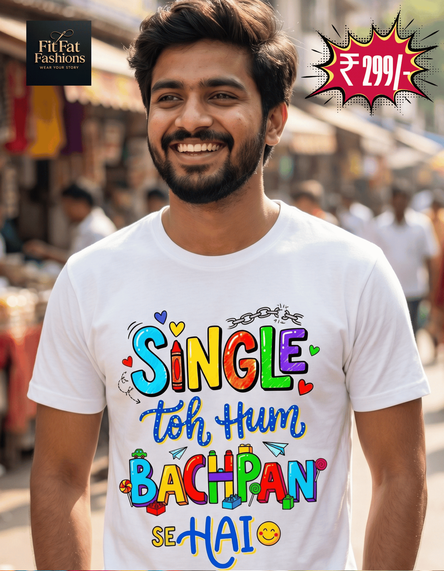 Single Toh Hum Bachpan Se Hai Unisex Basic T-Shirt