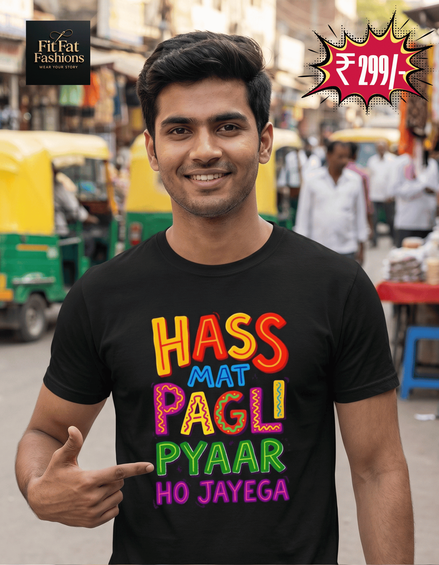 Has Mat Pagli Pyaar Ho Jayega Unisex Basic T-Shirt