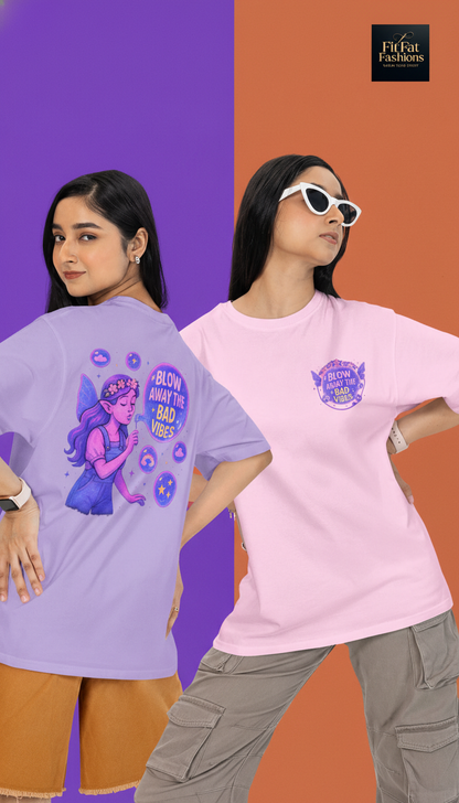 Blow Away the Bad Vibes Women Terry Oversized Tee