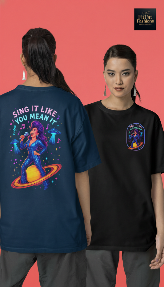 Sing It Like You Mean It Women Terry Oversized Tee