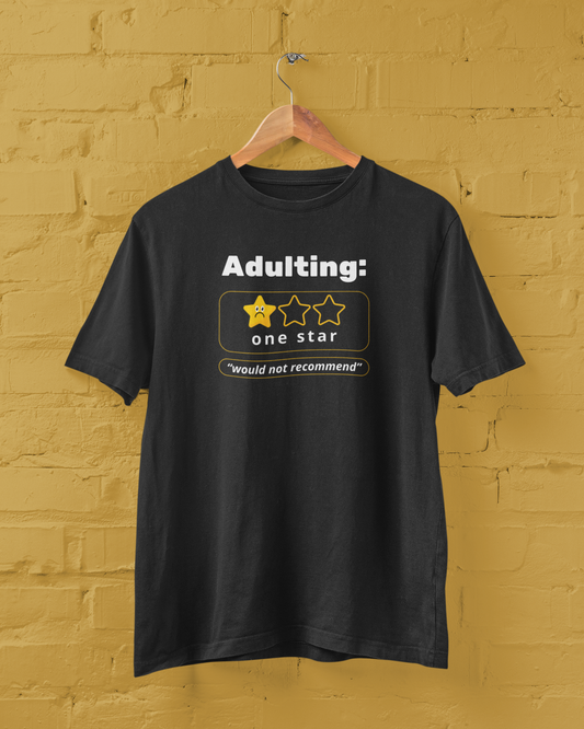 Adulting Not Recommended Unisex Tee