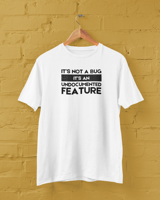 Not A Bug Unisex Tee