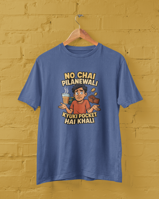 No Chai Pilanewali Unisex Tee