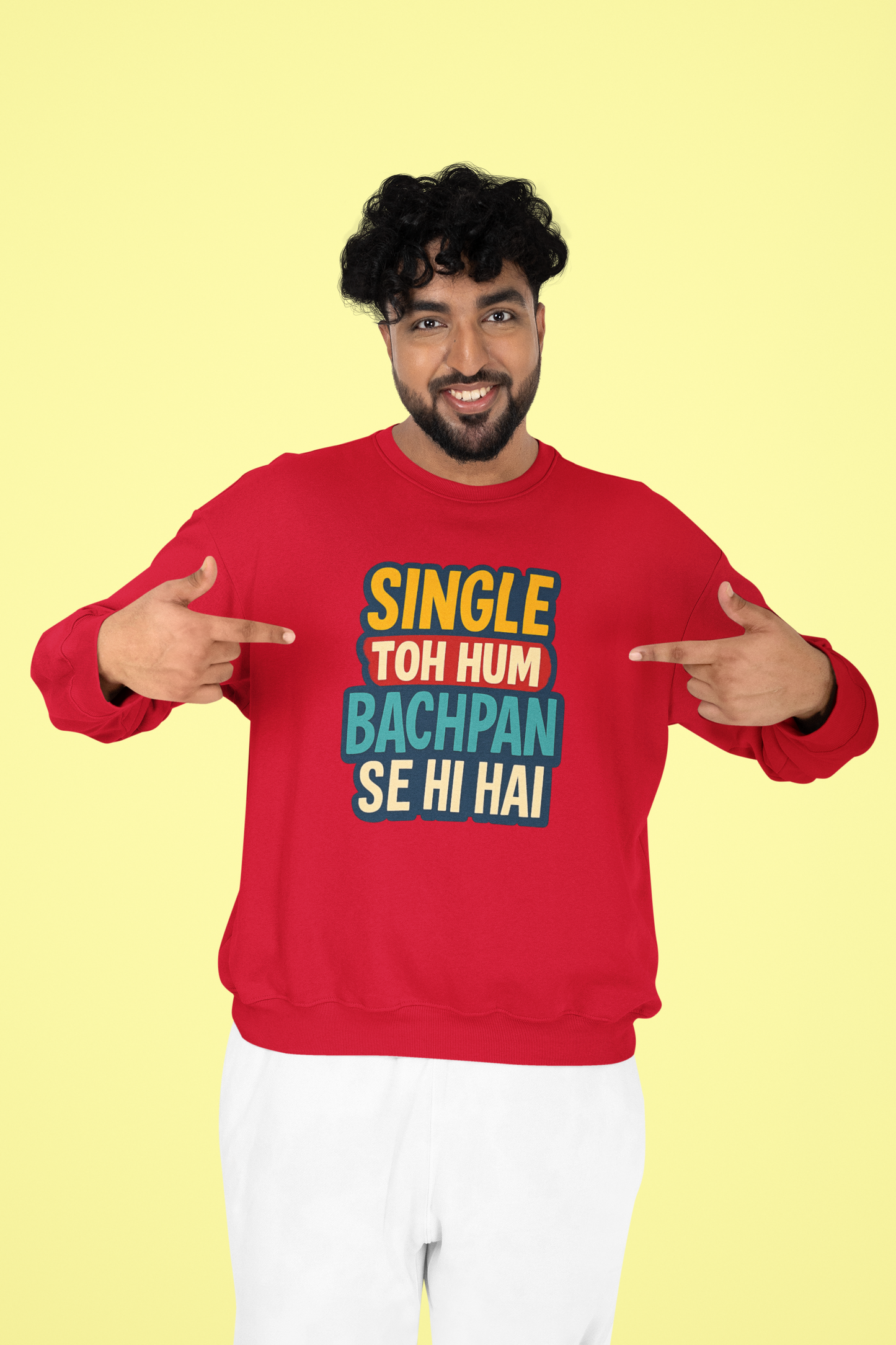 Single Toh Hum Bachpan Unisex Sweatshirt