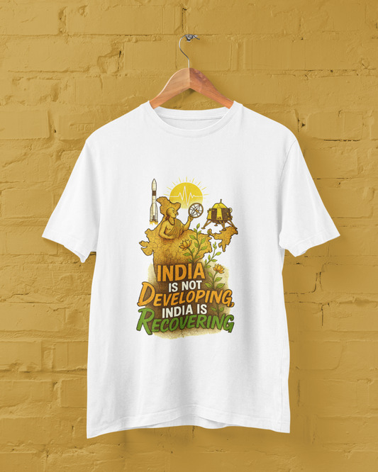 India is not Developing, India is Recovering Unisex Tee 🇮🇳