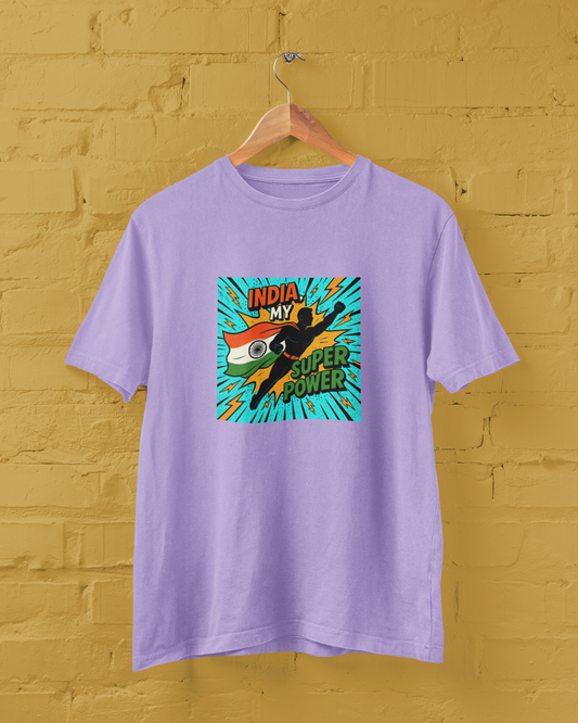 INDIA, my Super Power Unisex Tee 🇮🇳