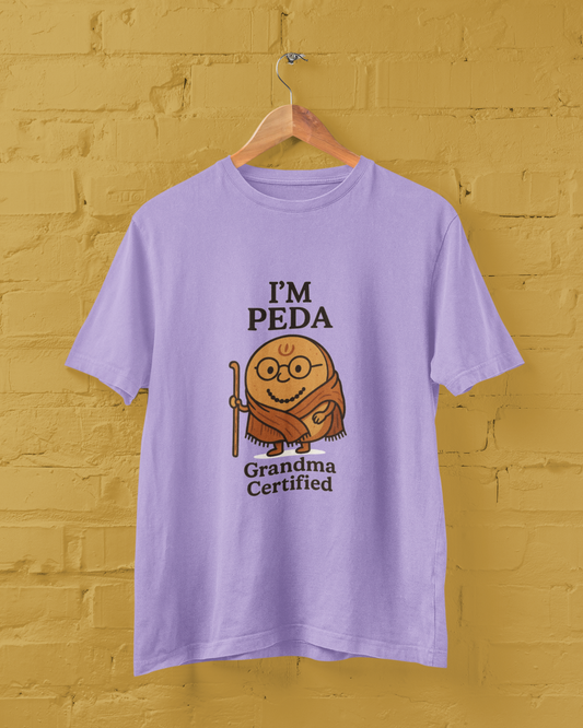 I'm Peda, Grandma Certified Unsex Tee