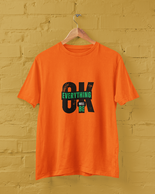 Everything Will be OK Unisex Tee
