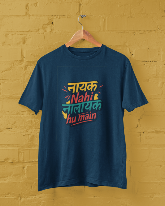 Nayak Nahi Nalayak Hu Unisex Tee