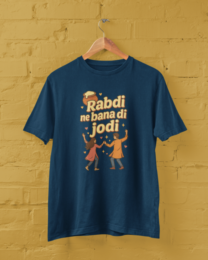 Rabdi Ne Bana di Jodi Unisex Tee