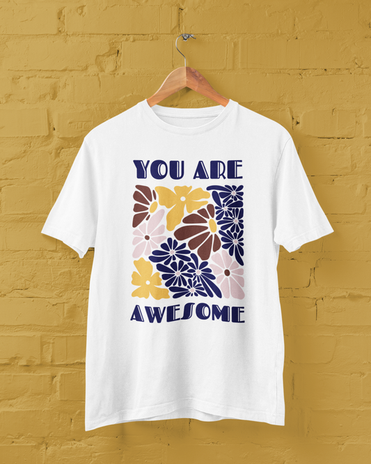 You Are Awesome Unisex Tee